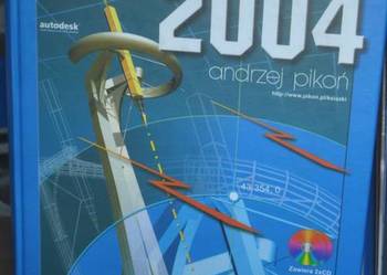 AUTOCAD 2004 - PIKOŃ ANDRZEJ, używany na sprzedaż  Katowice
