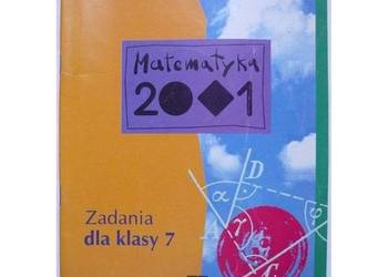 Matematyka 2001 Zadania dla klasy 7 szkoły podstawowej na sprzedaż  Siedlce
