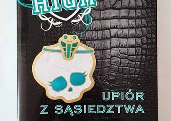Monster High - Upiór z sąsiedztwa (okładka miękka) na sprzedaż  Pruszków