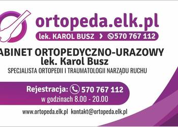 Gabinet Ortopedyczny Karol Busz ortopeda  Ełk 570 767 112 na sprzedaż  Ełk