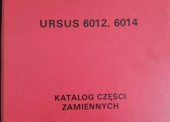 Ursus 6012,6014 katalog części oryginał 1997 na sprzedaż  Lublin
