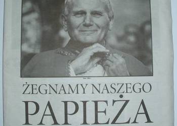 Unikat Gazeta Wyborcza 04.04.2005 Nr 78.4793  śmierć Papieża na sprzedaż  Warszawa