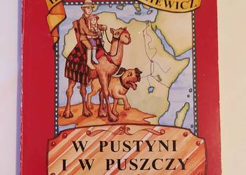 W PUSTYNI I W PUSZCZY – Henryk Sienkiewicz na sprzedaż  Hajnówka